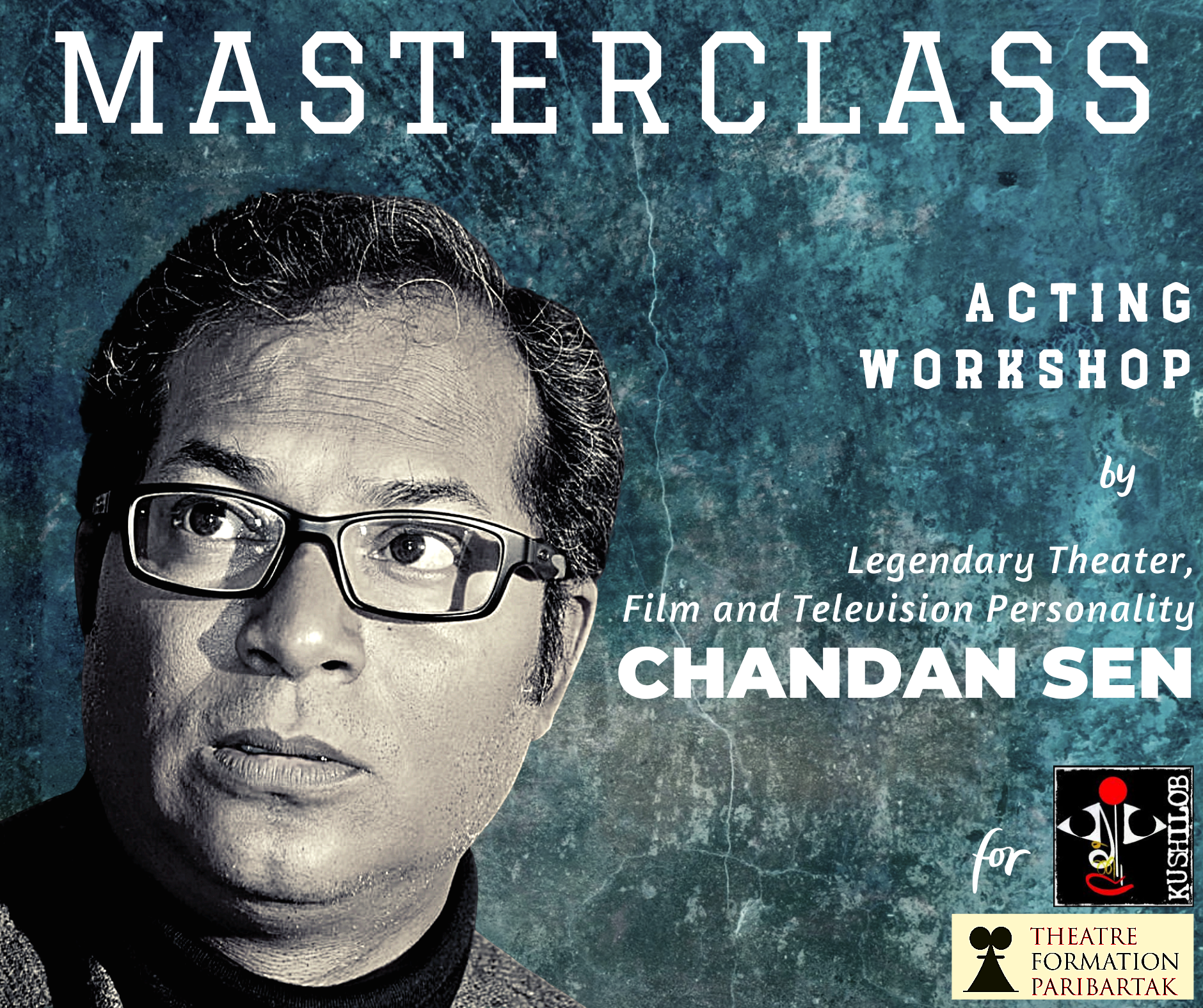 Acting Workshop with Chandan Sen